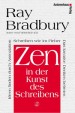 Zen in der Kunst des Schreibens
